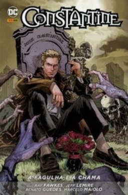 Constantine: A Fagulha e a Chama (Os Novos 52!)