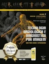 Tecnologia Radiológica e Diagnóstico por Imagem (Curso de Radiologia #4)
