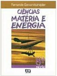 Ciências: Matéria e Energia - 8 série - 1 grau