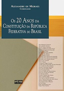 Os 20 Anos da Constituição República Federativa do Brasil