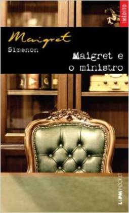 MAIGRET E O MINISTRO