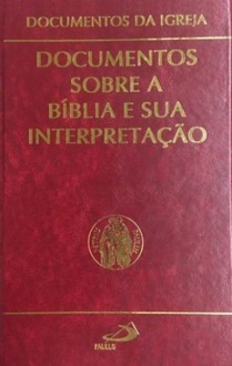 Documentos sobre a Bíblia e sua interpretação