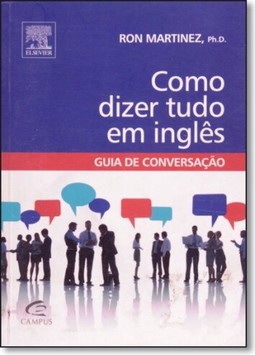 Como Dizer Tudo Em Ingles, Guia De Conversacao