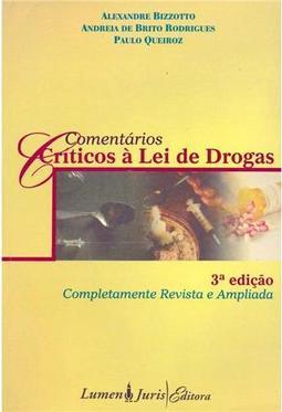 Comentários Críticos à Lei de Drogas