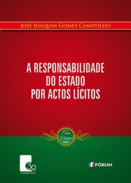 A responsabilidade do Estado por actos lícitos
