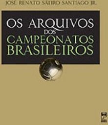 Os Arquivos dos Campeonatos Brasileiros