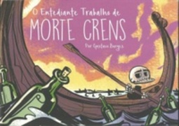 O Entediante Trabalho de Morte Crens