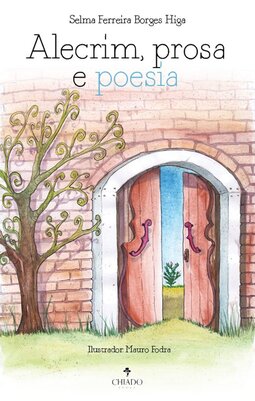 Alecrim, prosa e poesia