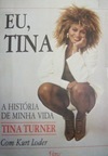 Eu, Tina A história de minha vida