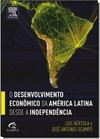 Desenvolvimento Economico Da America Latina Desde A Independencia, O