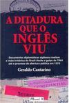 A Ditadura que o Inglês Viu