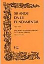 50 Anos da Lei Fundamental