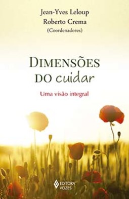 Dimensões do cuidar: uma visão integral