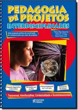 Pedagogia De Projetos Interdisciplinares - 1? A 4? Serie (Com Cd)
