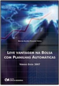 LEVE VANTAGEM NA BOLSA COM PLANILHAS AUTOMATICAS