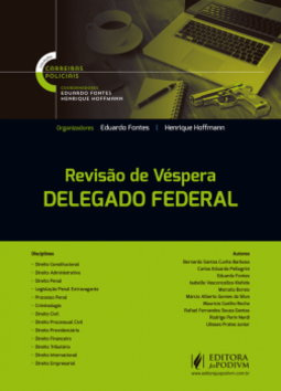 Revisão de véspera: delegado federal