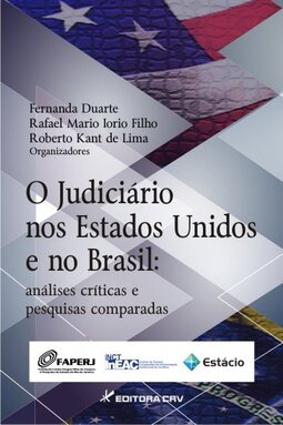 O judiciário nos Estados Unidos e no Brasil: análises críticas e pesquisas comparadas