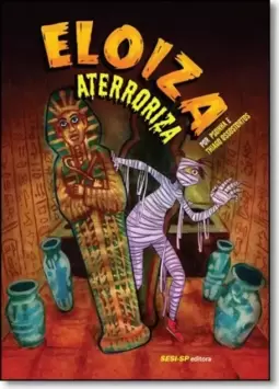 Eloiza aterroriza