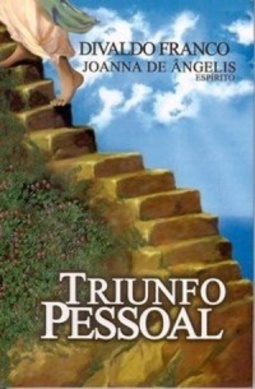 TRIUNFO PESSOAL (SÉRIE PSICOLÓGICA JOANNA DE ÂNGELIS #13)