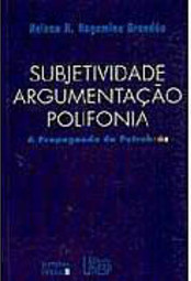 Subjetividade, Argumentação, Polifonia: a Propaganda da Petrobrás