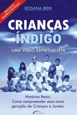 Crianças Ã?ndigo:uma Visão Espiritualista