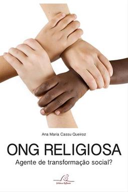 ONG Religiosa - Agente de Transformação Social?