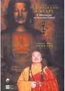 Purificando a Mente: a Meditação no Budismo Chinês