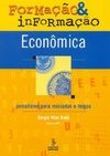 Formação e Informação Econômica: jornalismo para Iniciados e Leigos