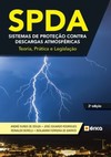 SPDA – Sistemas de Proteção contra Descargas Atmosféricas: teoria, prática e legislação