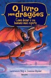 O livro para dragões: como deixar seu humano mais esperto