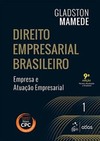 Direito empresarial brasileiro: Empresa e atuação empresarial