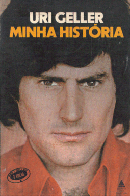 URI GELLER - MINHA HISTÓRIA