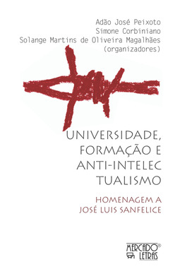 Universidae, formação e anti-intectualismo: homenagem a José Luis Sanfelice