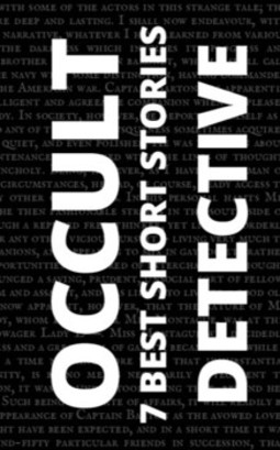 7 best short stories - Occult detective