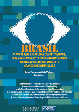 Brasil: Visão de país e impulso à competitividade