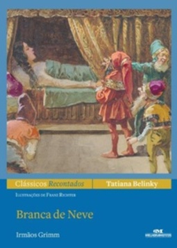 Branca De Neve (Clássicos Recontados)