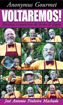 Voltaremos!: Receitas e Conversas de Forno e Fogão