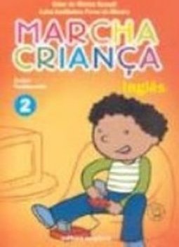 Marcha Criança: Inglês - 2 série - 1 grau