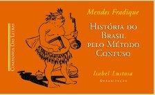 História Do Brasil Pelo Método Confuso