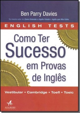 Como Ter Sucesso em Provas de Inglês