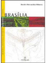 Brasília: Memória, Cidadania e Gestão do Patrimônio Cultural