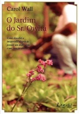 O jardim do Sr. Owita