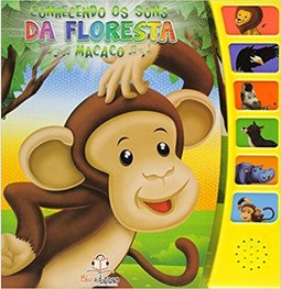 CONHECENDO OS SONS DA FLORESTA MACACO