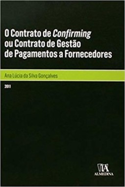 O contrato de confirming ou contrato de gestão de pagamentos a fornecedores