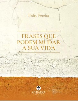 Frases que podem mudar a sua vida