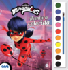 Miraculous Ladybug: aventura colorida