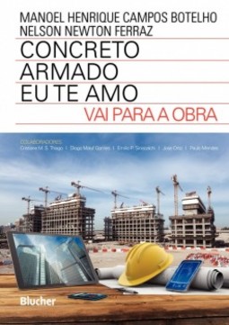Concreto armado - eu te amo - vai para a obra