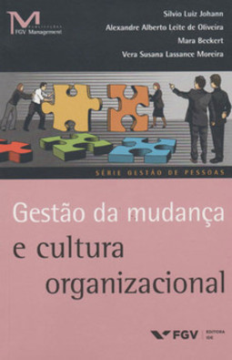 Gestão da mudança e cultura organizacional