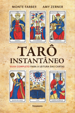 Tarô instantâneo: guia completo para a leitura das cartas