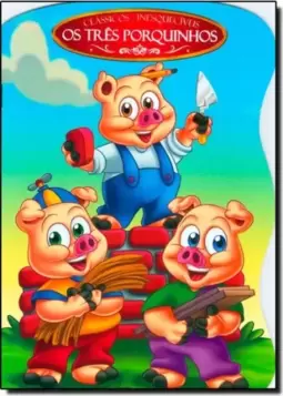 Classicos Inesqueciveis - Os Tres Porquinhos